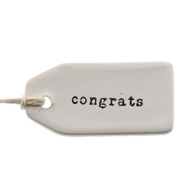 Ceramic Tag - Congrats