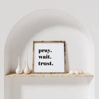 Load image into Gallery viewer, Pray Trust Wait Wood Sign
